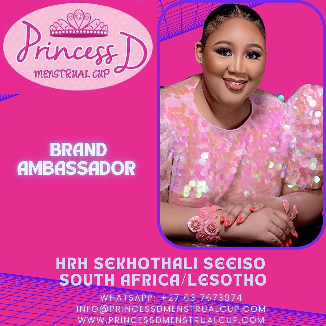 HRH Sekhothali Seeiso Princess D Menstrual Cup brand ambassador graphic
